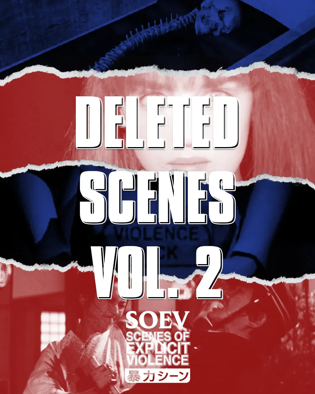 🎬DELETED SCENES VOL. 2